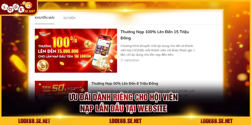 Ưu đãi dành riêng cho hội viên nạp lần đầu tại website