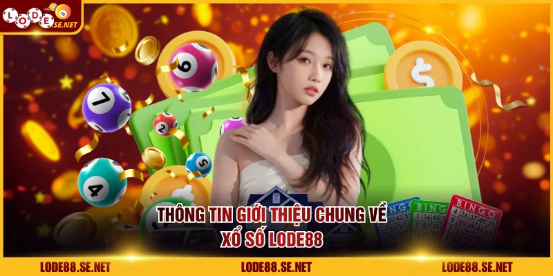 Vài nét về chuyên mục xổ số LODE88